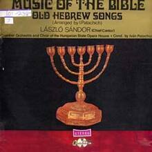 Music of The Bible, Old Hebrew Songs